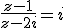 \frac{z-1}{z-2i}=i